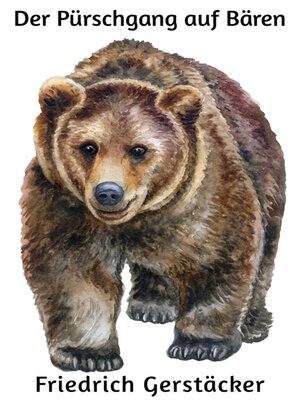 cover image of Der Pürschgang auf Bären